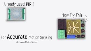 Microwave Motion Sensor, much better than PIR. Give it a try!!! | Home Automation Projects