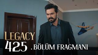 Emanet 425. Bölüm Fragmanı | Legacy Episode 425 Promo