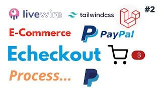 Laravel E-Commerce Checkout | Laravel Livewire Checkout | Laravel PayPal Payment Integration HINDI