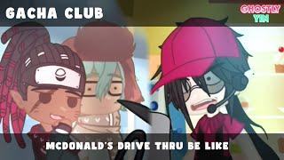 McDonald’s Drive Thru Be Like | Gacha Skit