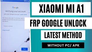 Xiaomi MI A1 FRP Bypass Android 9 Without PC & APK (Latest Method) Free