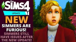 NEW PATCH UPDATE CAUSES MORE ISSUES IN THE SIMS 4 AND SIMMERS ARE PISSED!