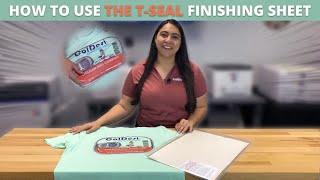 How To Use the T-Seal Finishing Sheet with the DigitalHeat FX System