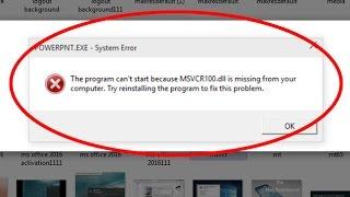 Fix The program can't start because MSVCR100.dll is missing from your computer in windows 10/8/7