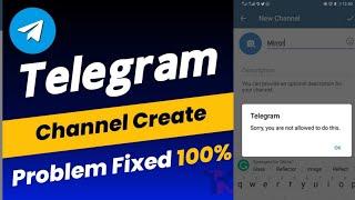 Sorry you are not allowed to do this telegram channel | How to fix telegram group problem 2023