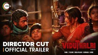 Viduthalai Part 2 Movie Director Cut - OTT Release Date | Zee5 | VijaySethupathi | Viduthalai Part 2