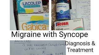 Migraine with syncope treatment #migraine