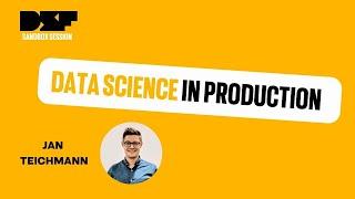 Data Science in Production - Data Science Festival