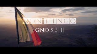 Gnossi- Non Fingo (Official Video)