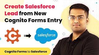 Instantly Create Salesforce Lead from New Cognito Forms Entry | Cognito Forms Salesforce Integration