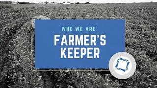 Who We are (Farmer's Keeper)