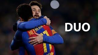 Lionel Messi & Neymar - The Duo