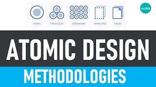 Atomic Design Methodology | Step by Step Process Explained