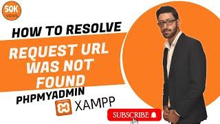 How to resolve the request URL was not found on localhost XAMPP