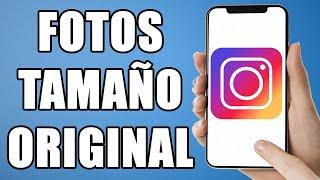 Como subir varias fotos a instagram en tamaño original (Rápido y Fácil)