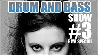 Drum and Bass Show #3 / RIYA SPECIAL / October [720p]