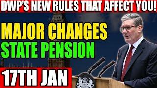 UK STATE PENSION ALERT: DWP NEW PENSION RULES FOR JANUARY 17th  2025: WHAT YOU NEED TO KNOW?