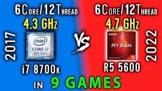 i7 8700 vs Ryzen 5 5600 OC Test in 9 Games | R5 5600x vs i7 8700k