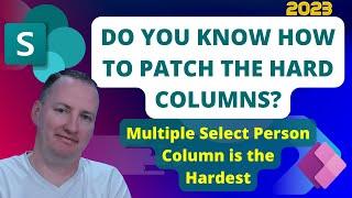 Patch Complex SharePoint Columns with Power Apps - Choice, Person, LookUp, Managed Metadata