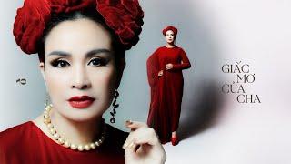 Thanh Lam - Giấc Mơ Của Cha (Official Lyric Video)