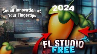 FL Studio 21 (2024 Edition): Download and Exploring the Frontier of Music Production  [Not a CraCk]