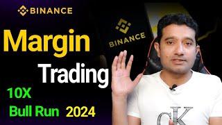 Margin Trading in 2024 Explained || What Is Margin Trading || Binance Margin Trading