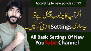 Youtube channel basic settings 2022 || Youtube channel ki settings kasy krain