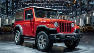 ALL NEW "MAHINDRA THAR 2025": THE LEGEND EVOLVE