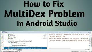 How to fix MultiDex Problem In Android Studio | TechnicalTrench |