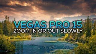How To: Zoom In or Out Slowly in Vegas Pro 15