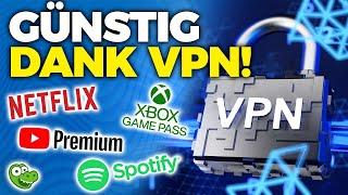 VPN einfach erklärt: SO gibt es Netflix, Spotify und Co. durch VPN GÜNSTIGER (Anleitung 2024)
