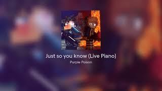 Just so you know (Live Piano) - Blacklite District