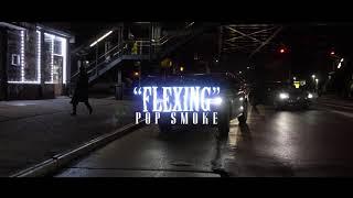 POP SMOKE - FLEXING (OG Music Video) [SHOT BY GoddyGoddy]