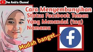 CARA MENYEMBUNYIKAN STATUS FACEBOOK TEMAN YANG MENANDAI (TAG) NAMAMU || TUTORIAL SINGKAT