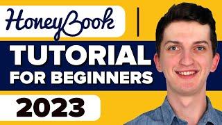 HoneyBook Tutorial For Beginners 2023 - How To Use HoneyBook For Client Management