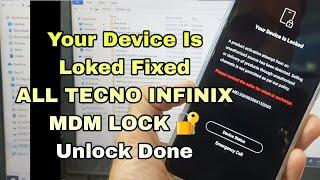 Your Device Is Locked FIX INFINIX TECNO MDM LOCK Unlooked Without Flash & Credits Tested Tecno LD7