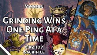 Grinding Wins One Ping At a Time | Orzhov Sacrifice | Modern | MTGO