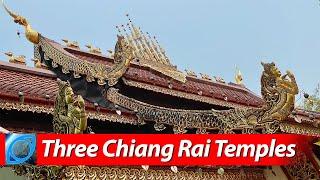 Three Chiang Rai Temples   Thailand