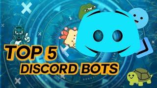 TOP 5 DISCORD BOTS FOR YOUR SERVER !!