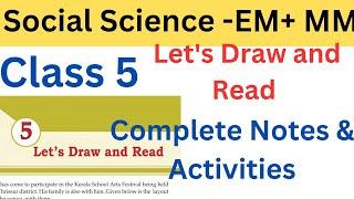 Class 5 Social science EM+MM chapter 5 Let's draw and read Important notes and activities #class5