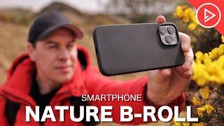 How To Shoot Cinematic NATURE BROLL | Smartphone Filmmaking Tips For Beginners