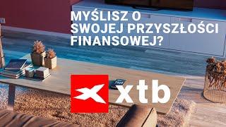 XTB Plany Inwestycyjne - Spot TV