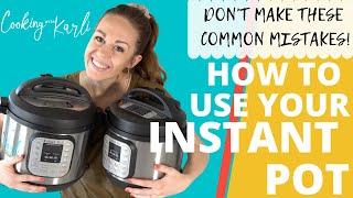 Instant Pot Beginners Guide- Things To Know Video To Avoid Mistakes!