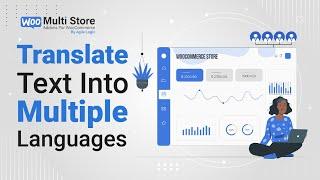 How To Translate Text into Multiple Languages with Multi-Store Addon Plugin (Easy Tutorial!)