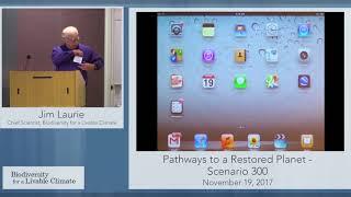 Pathways to a Restored Planet: Scenario 300 with Jim Laurie