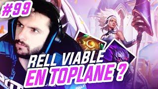 TOP LANE DE A à Z RELL - #99 ELLE EST VIABLE AU TOP ?!