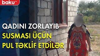 Sabirabadda qadına qonşuları təcavüz etdi - Baku TV