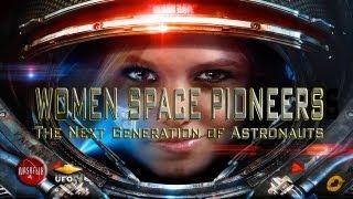 UFOTV® Presents - WOMEN IN SPACE - FEATURE FILM