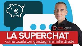 SuperChat e dirette Youtube - Come guadagnare dai live stream