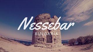 Старый Несебр, Болгария | Old Nessebar, Bulgaria